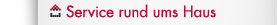 Service rund ums Haus